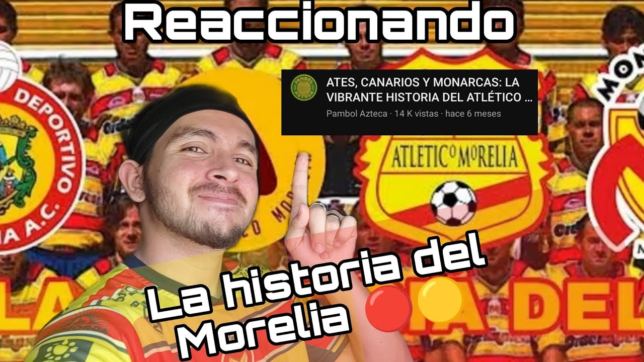 LA HISTORIA DEL MONARCAS MORELIA 🔴🟡 - REACCION