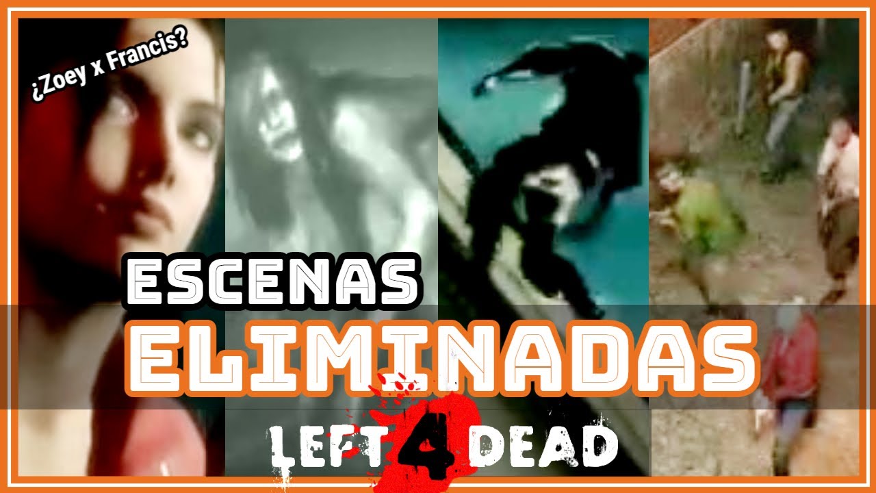Escenas ELIMINADAS del TRAILER de LEFT 4 DEAD