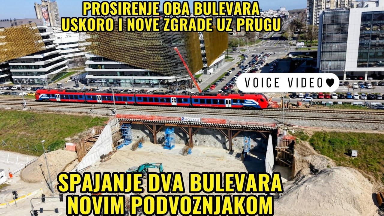NOVI PODVOZNJAK SPAJANJE 2 BULEVARA I PROSIREN BUL.CRVENE ARMIJE,KRECU NOVE ZGRADE UZ PRUGU NOVOO