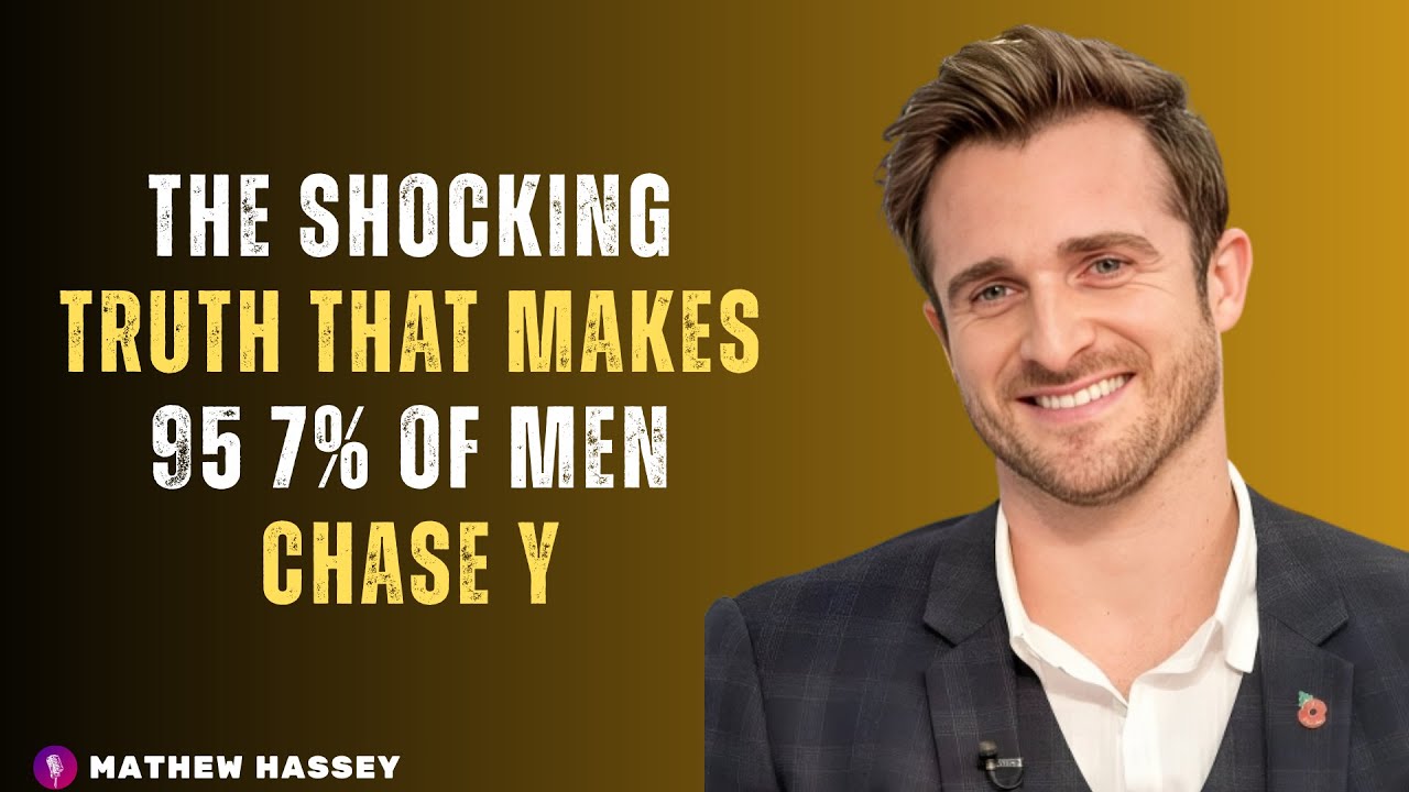 THE SHOCKING TRUTH THAT MAKES 95 7% OF MEN CHASE Y 