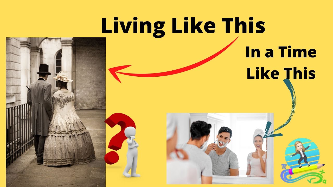 Living Every Day as a Victorian Couple!  WTH?!?!
