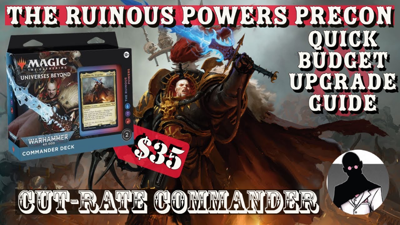 The Ruinous Powers | Quick Precon Upgrade Guide | MTG | Commander | EDH| Budget | Cut-Rate Commander