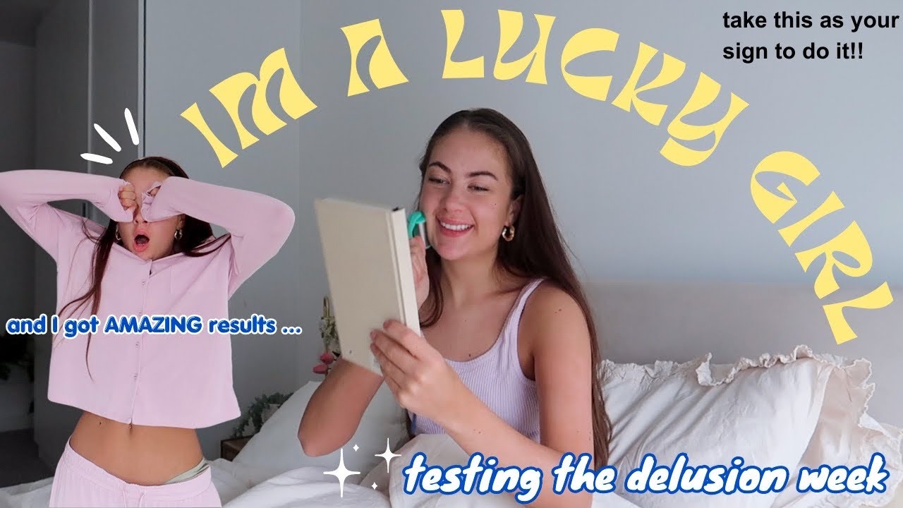 trying the DELUSION / LUCKY GIRL tik tok trend for a week! 💕🍀✨ and saw amazing results.. | vlog |