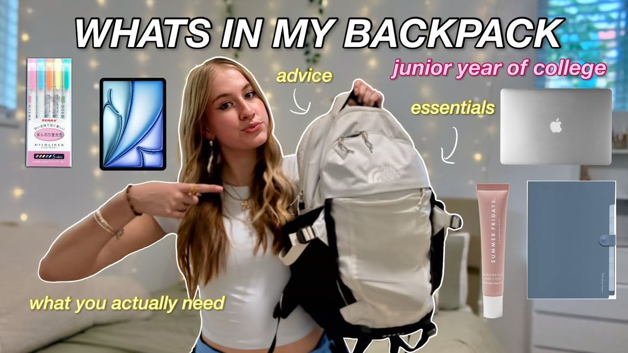 WHAT'S IN MY BACKPACK | JUNIOR YEAR OF COLLEGE | my essentials