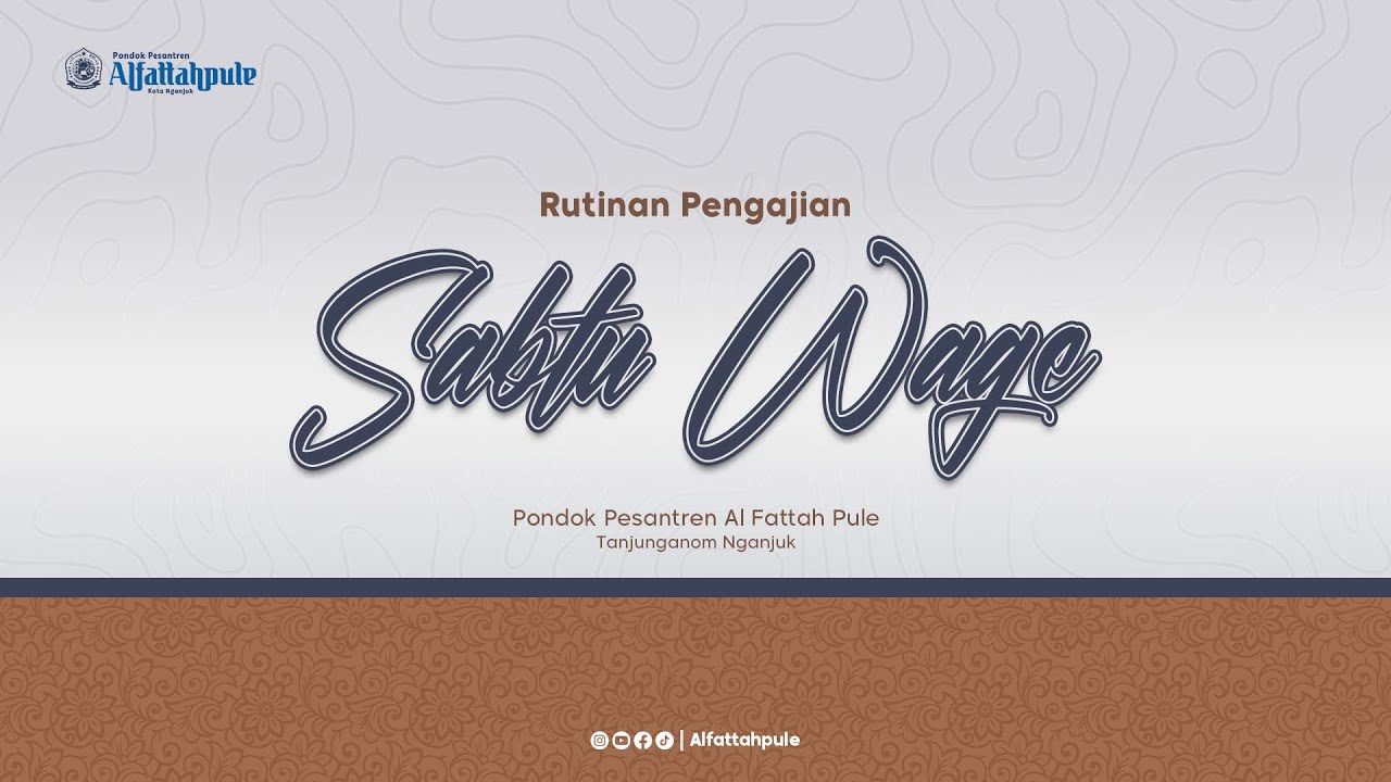 🔴 [ LIVE] Rutinan Pengajian Sabtu Wage PP. Al Fattah Pule