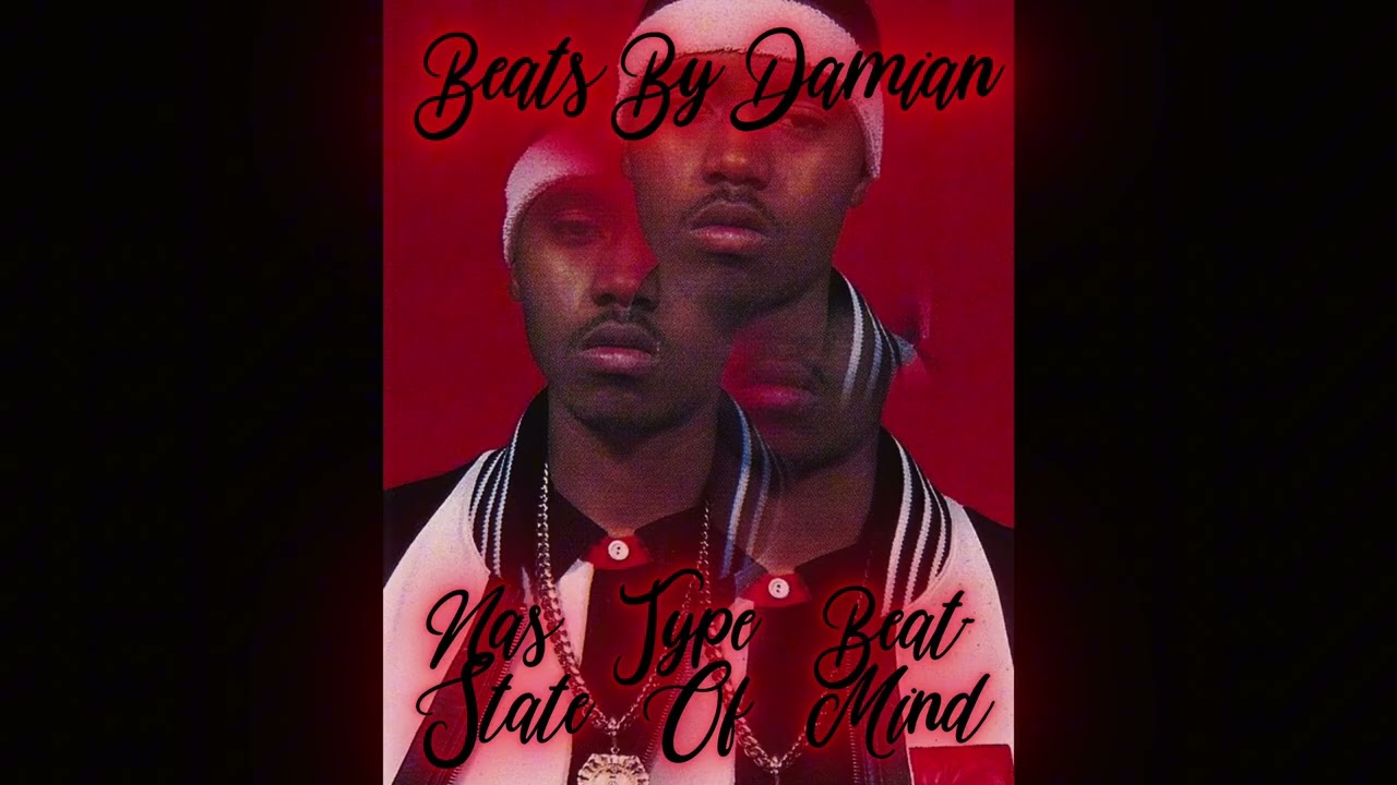 Nas Type Beat-State Of Mind