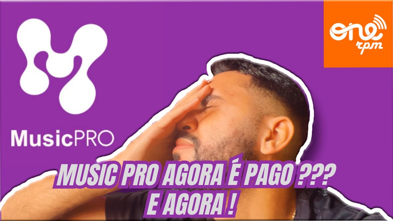 MUSIC PRO AGORA É PAGO ? E AGORA !