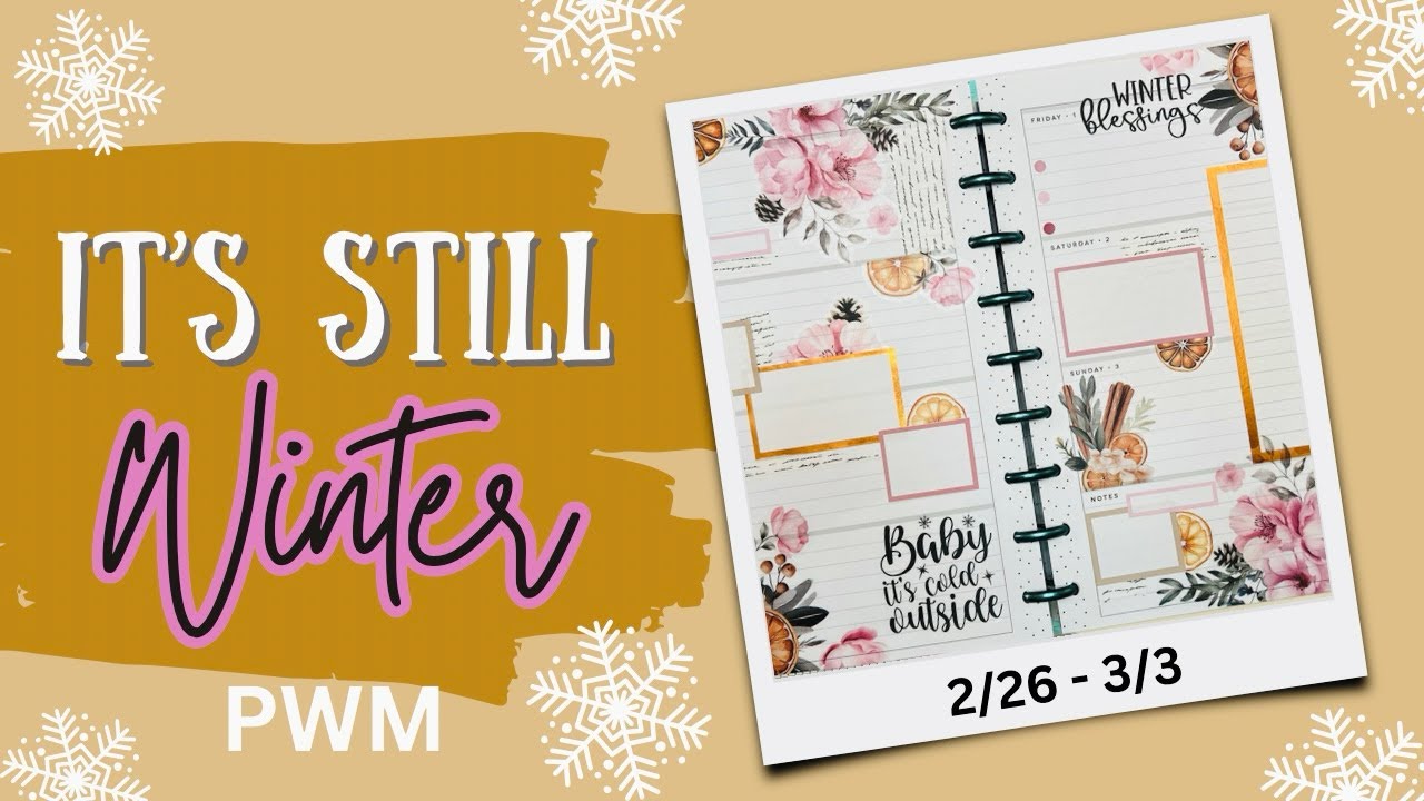 Plan With Me | &ldquo;Winter&rdquo; Spread | Feb. 26- Mar. 3