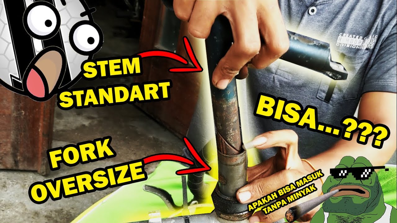 Stem standart dipasangkan ke fork oversize