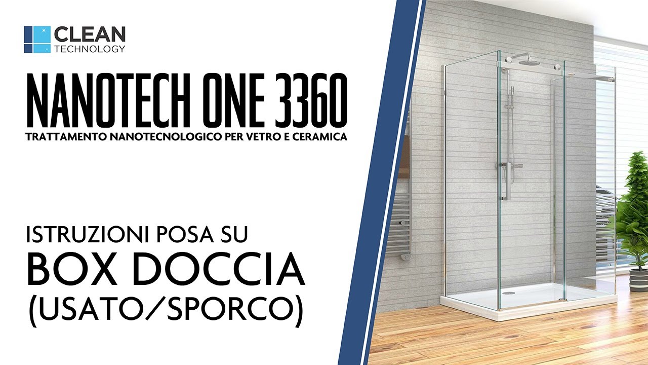 Box Doccia (Usato/sporco): Istruzioni trattamento Nanotech One 3360 (pretrattamento e trattamento)