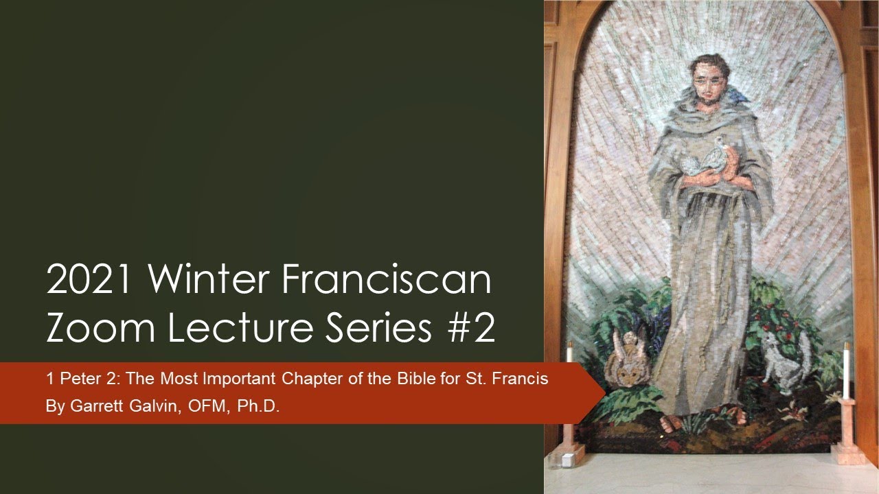 The Most Important Chapter of the Bible for St. Francis? by Dr. Galvin