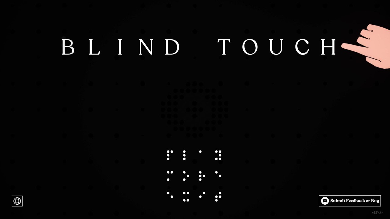 Blind Touch — I Had No Idea What I Was Doing