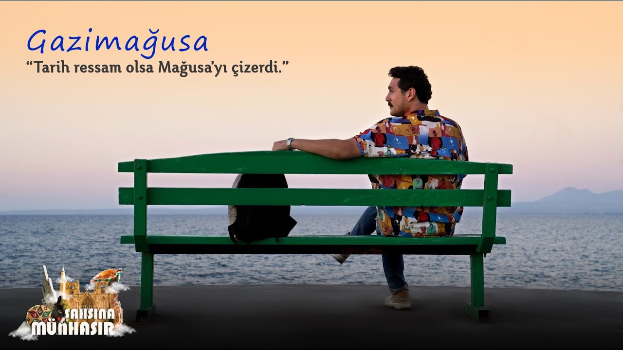 Gazimağusa | Şahsına Münhasır