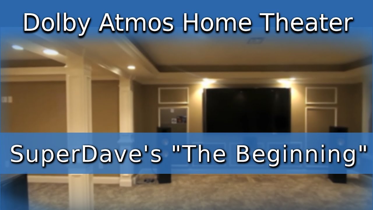 🔷 Dolby Atmos® 4K Home Theater - SuperDave's The Beginning