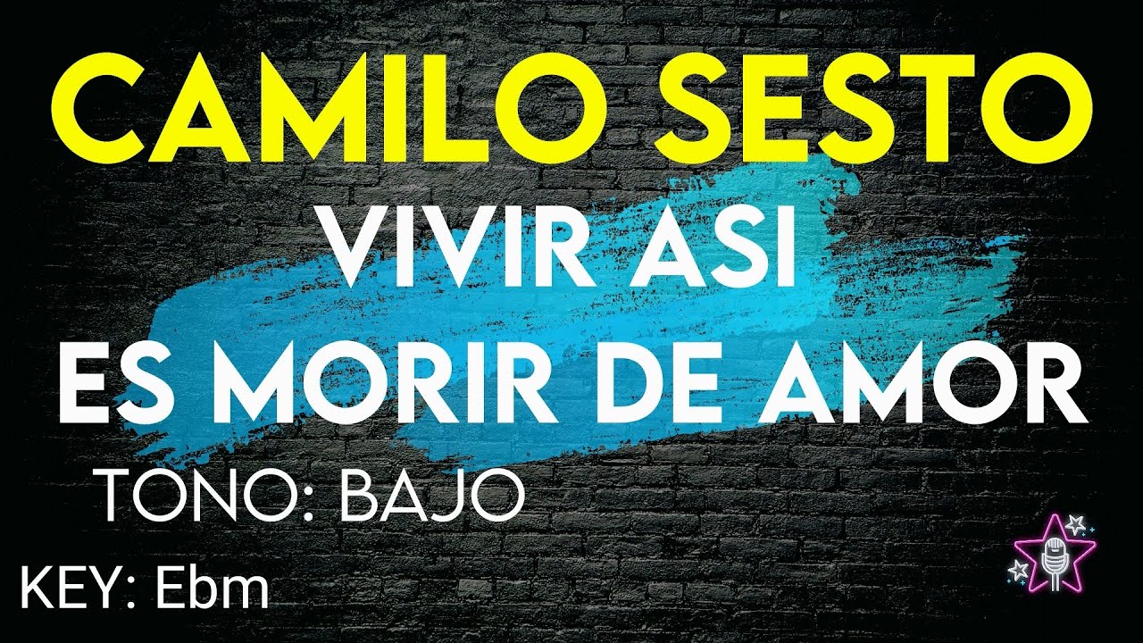 Camilo Sesto - Vivir Así Es Morir De Amor - Karaoke Instrumental - Tono Bajo