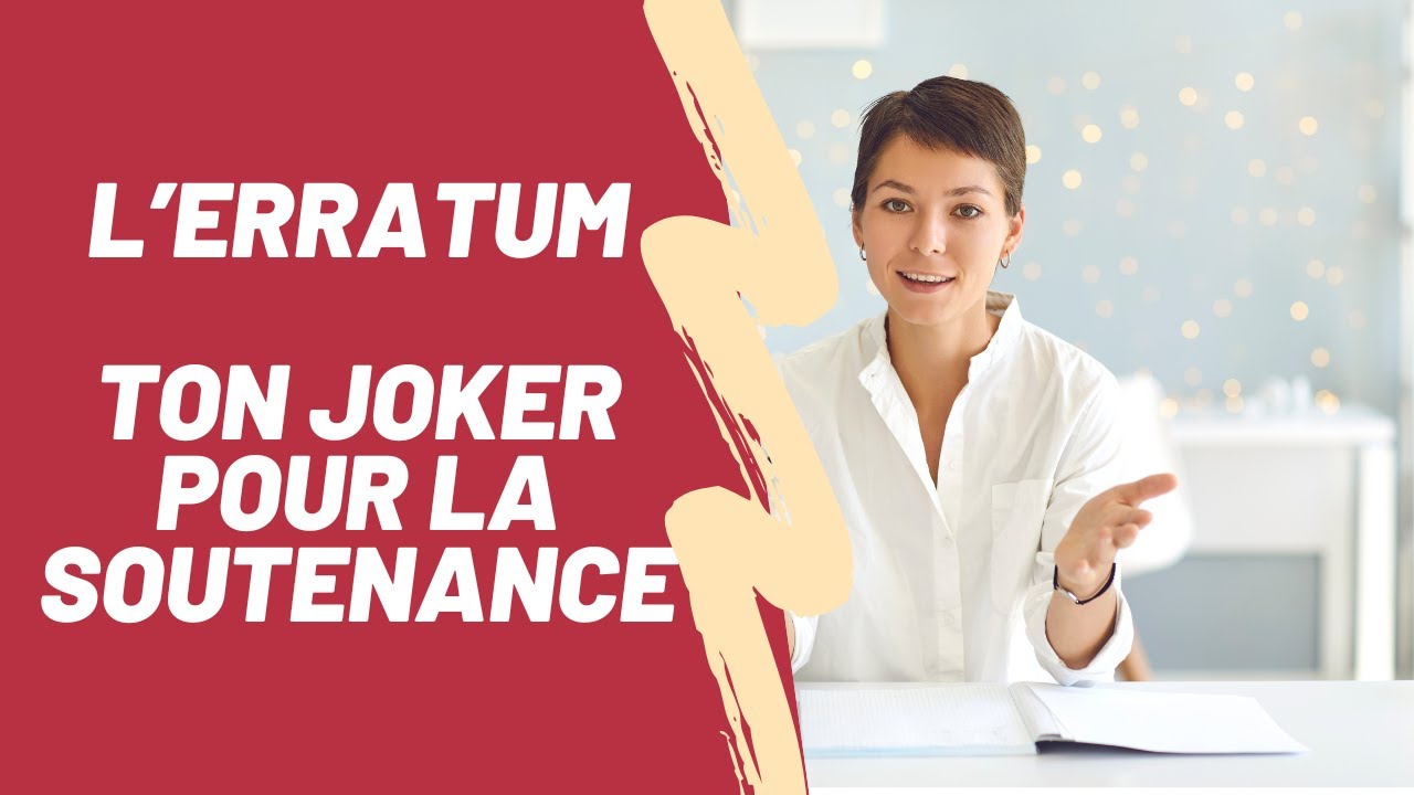 Apporter un erratum le jour de la soutenance : strat&eacute;gie gagnante si ton m&eacute;moire n&rsquo;est pas parfait