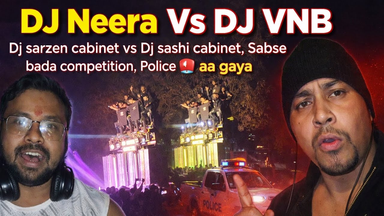 (High CTR 🔥)DJ Sarzen Cabinet vs DJ Sashi Cabinet | Sabse Bada DJ Competition😳 | Police 🚨 Aa Gayi😱