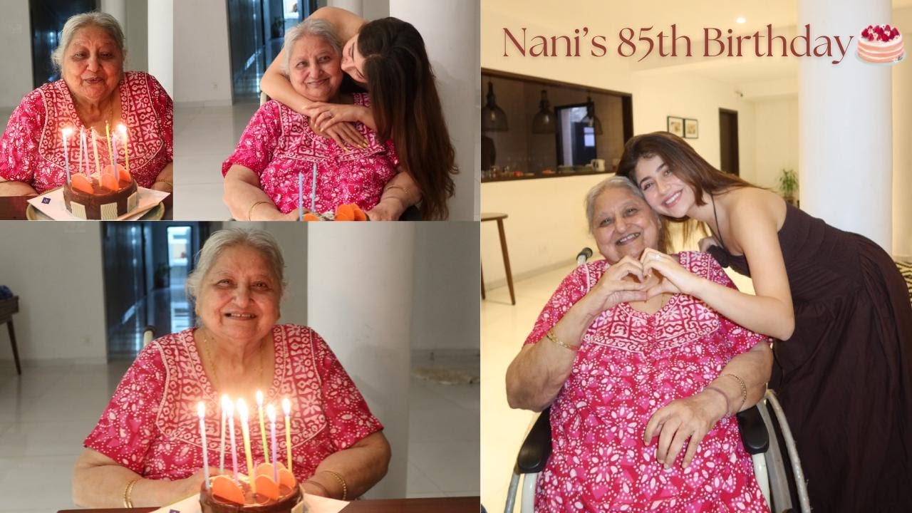 nani's 85th birthday