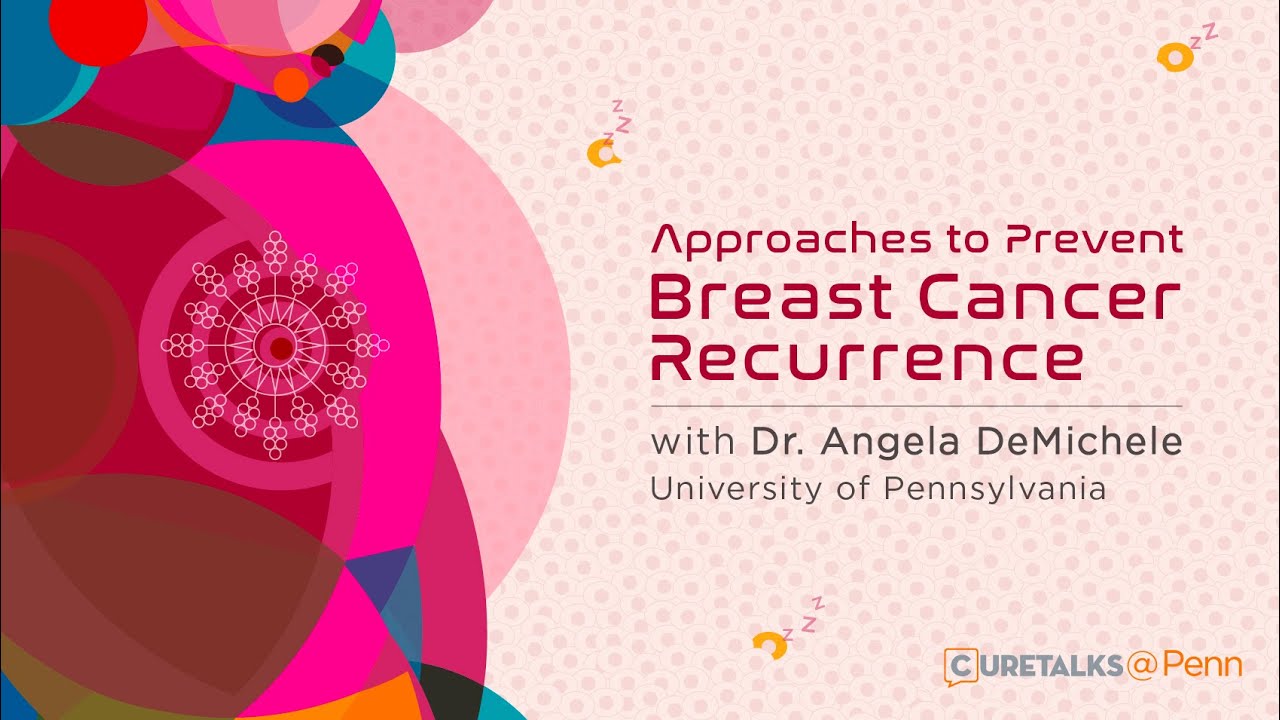 Approaches to Prevent Breast Cancer Recurrence