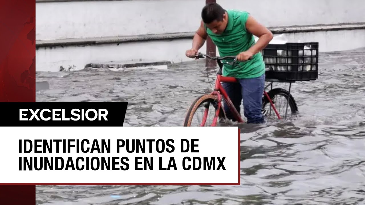 Zonas de la CDMX con mayor riesgo de inundaciones