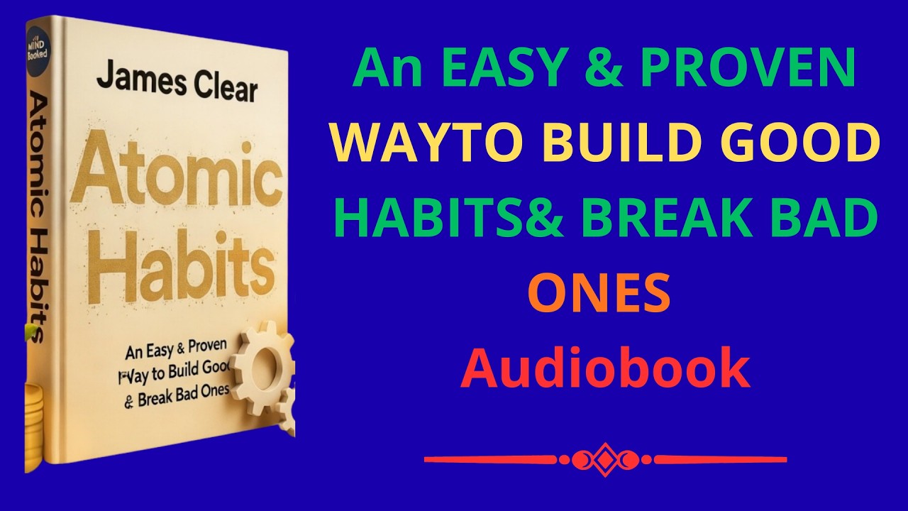 Atomic Habits by James Clear | Full Audiobook