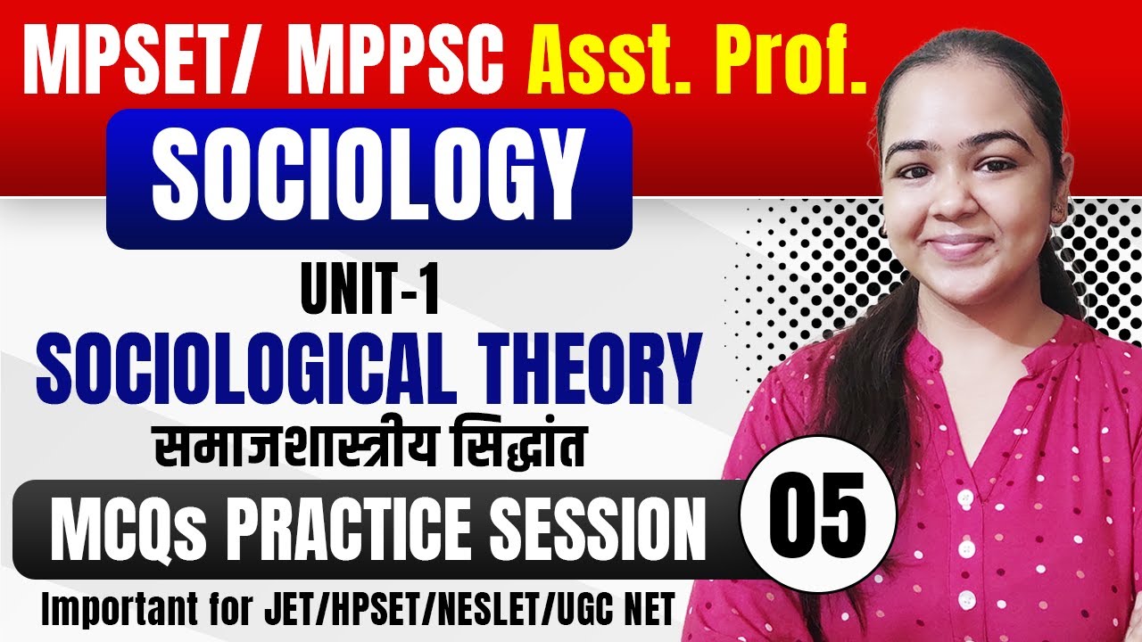 MPSET/MP Assistant Professor 2026 | Unit 1 Sociological Theory MCQs | Important for UGC NET/SET Exam
