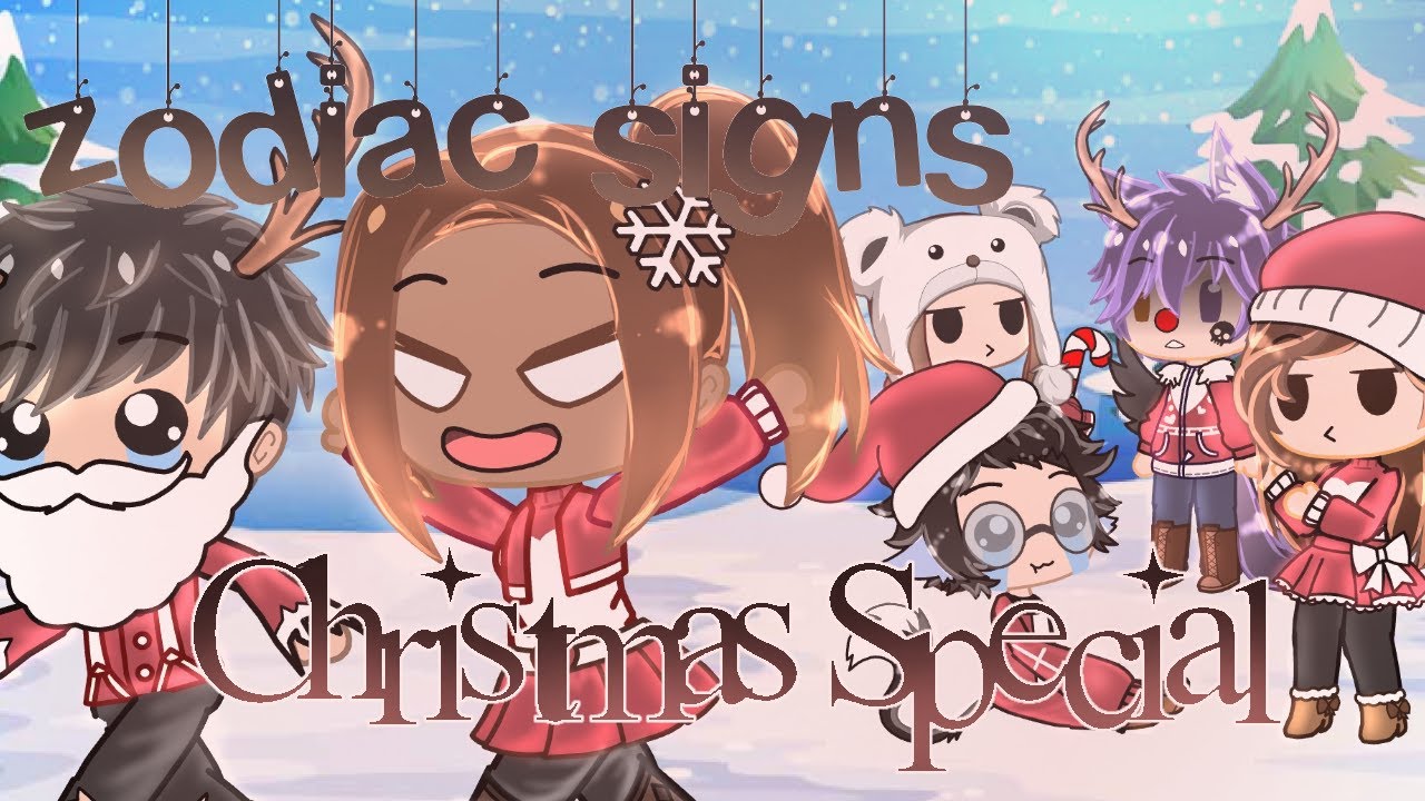 Zodiac Signs | Christmas Special | gacha club
