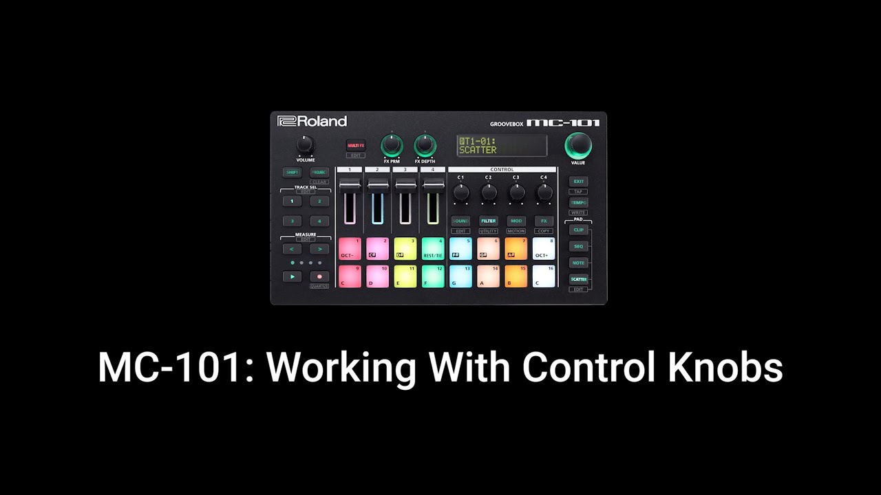 Roland MC-101: Working with Control Knobs
