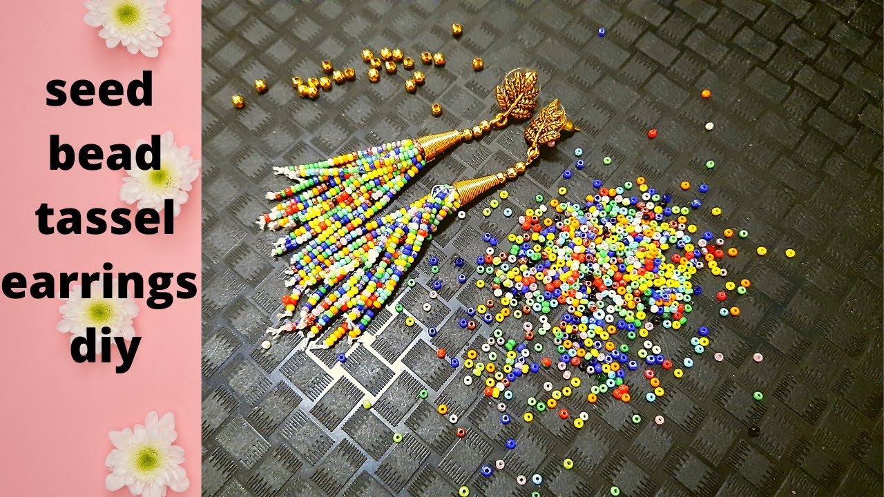 SEED BEAD TASSEL EARRINGS-DIY