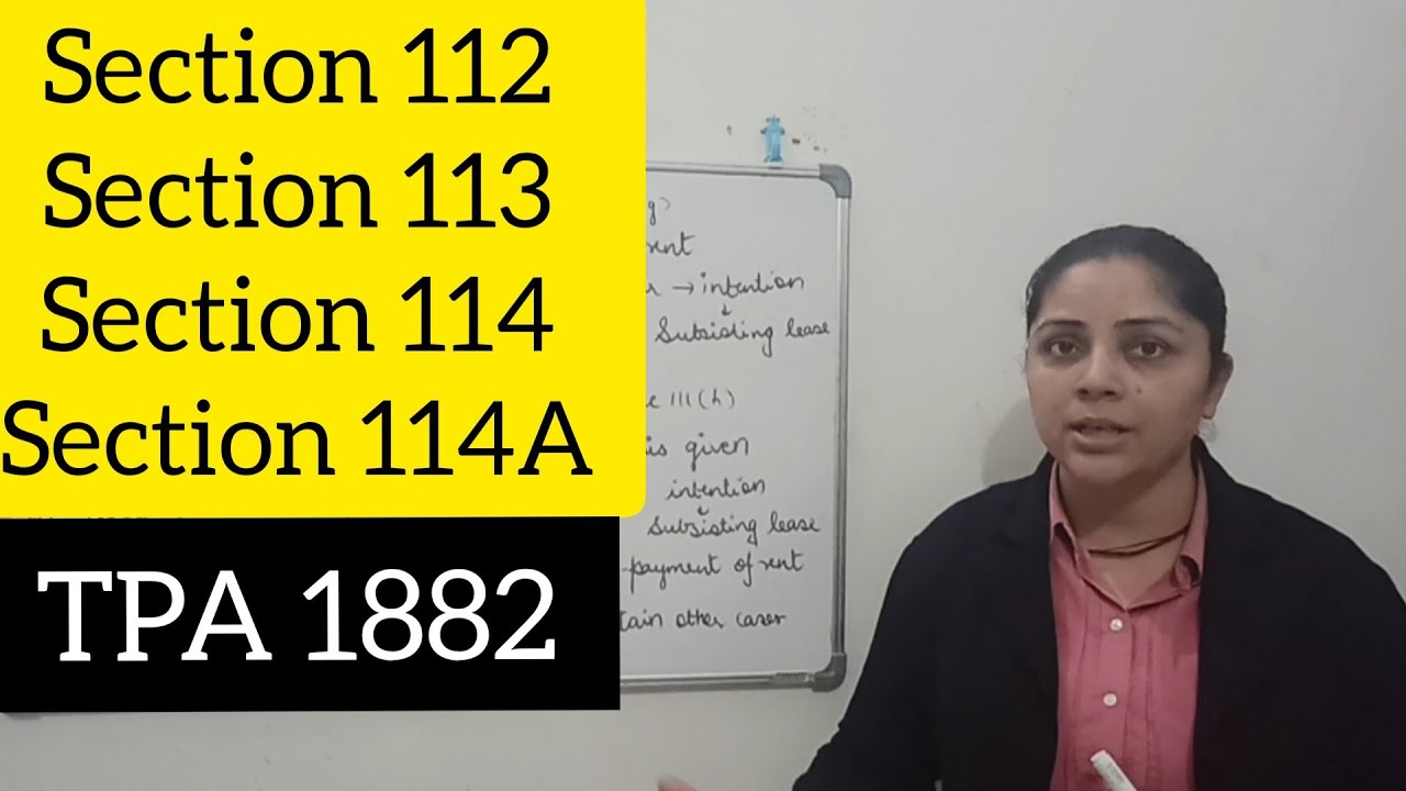 Section 112, 113, 114, 114A || Transfer of Property Act 1882  #tpa1882 #archnasukhija