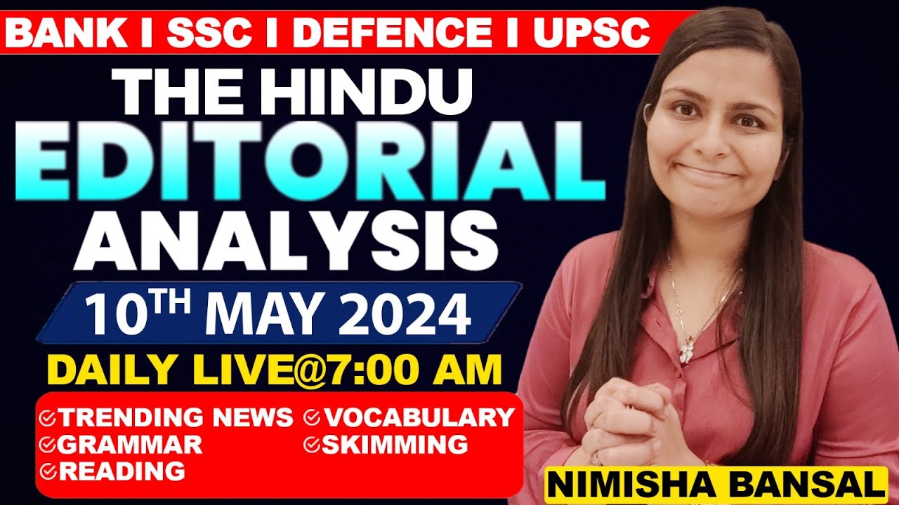 Editorial Analysis | 10th May ,2024 | Vocab, Grammar, Reading, Skimming | Nimisha Bansal