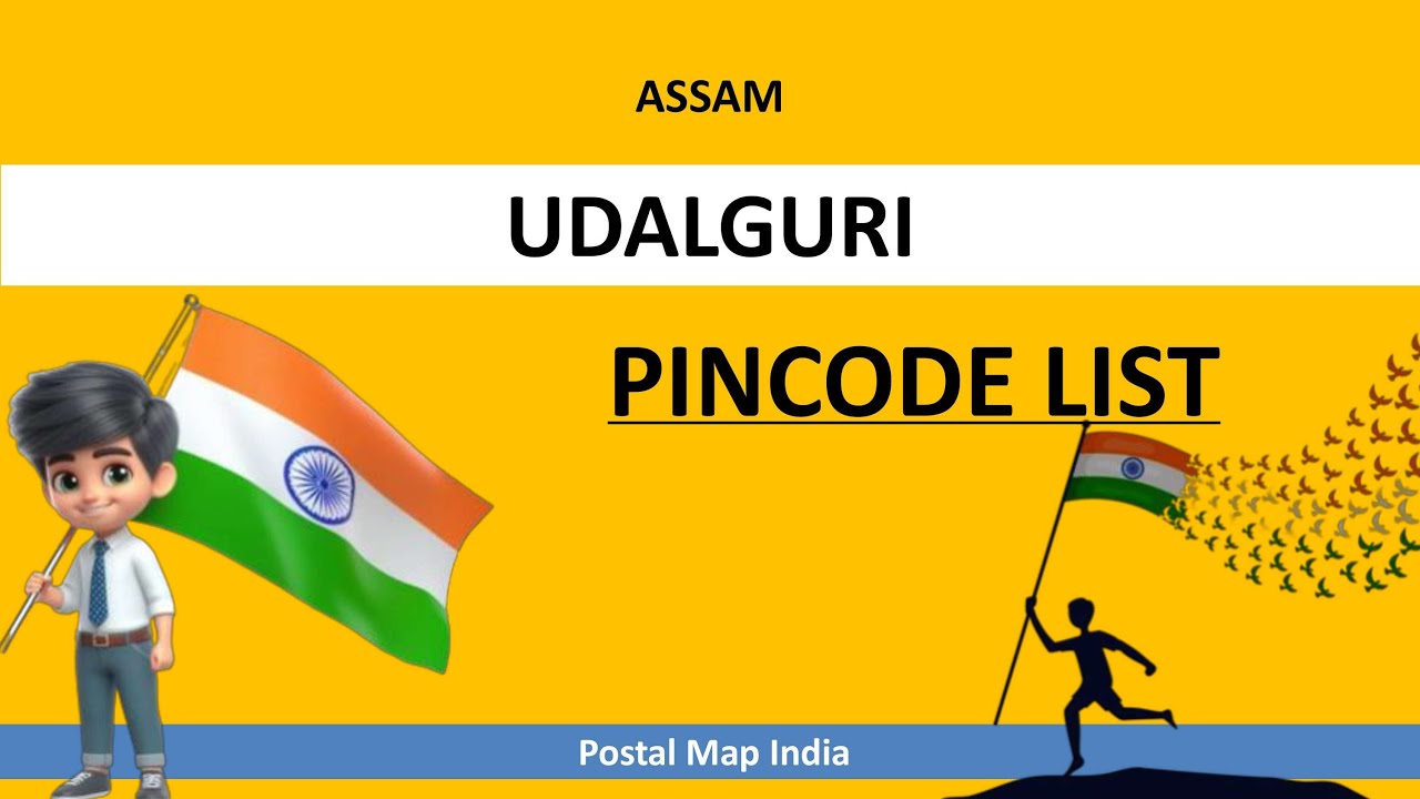 Udalguri District Pincode List || ASSAM Zip Codes