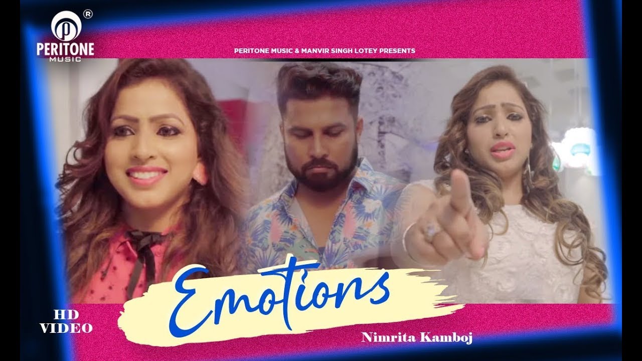 Emotions - Full Video 2019 | Nimrata Kamboj | New Punjabi Song 2019 | Peritone Music