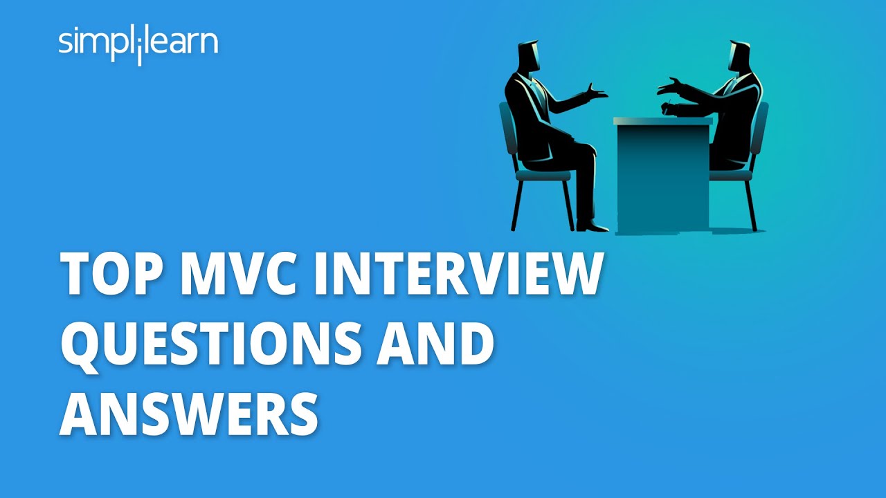Top MVC Interview Questions And Answers | ASP.NET MVC Interview Questions And Answers | Simplilearn