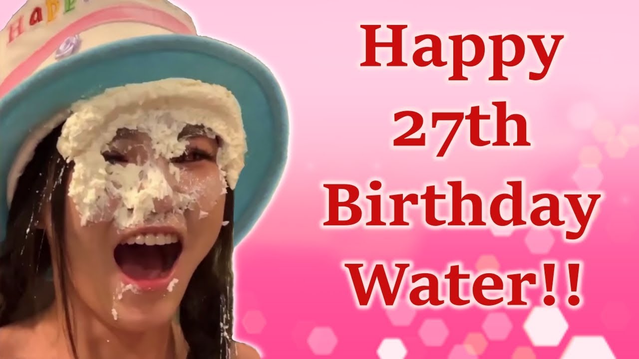 Waterlynn - Happy 27th Birthday Video