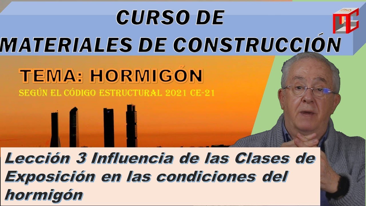 🟢 INFLUENCIA DEL TIPO DE AMBIENTE EN EL HORMIGÓN , según el CódE 21 🟢