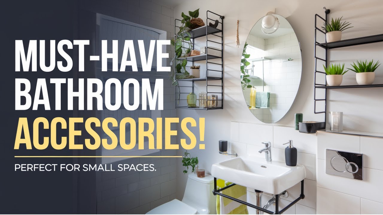 Top Bathroom Accessories Every Small Bathroom Needs [Expert Picks]