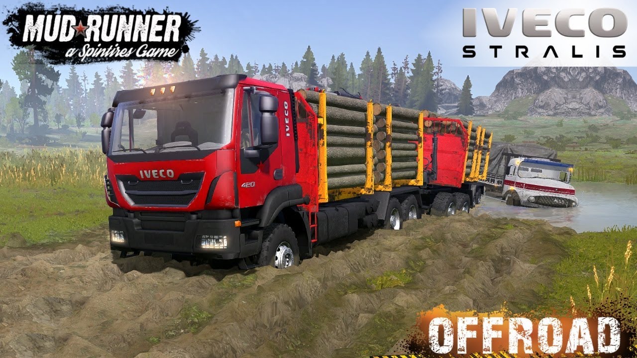Spintires: MudRunner - IVECO STRALIS 420 Timber Truck Driving a Through The Swamp