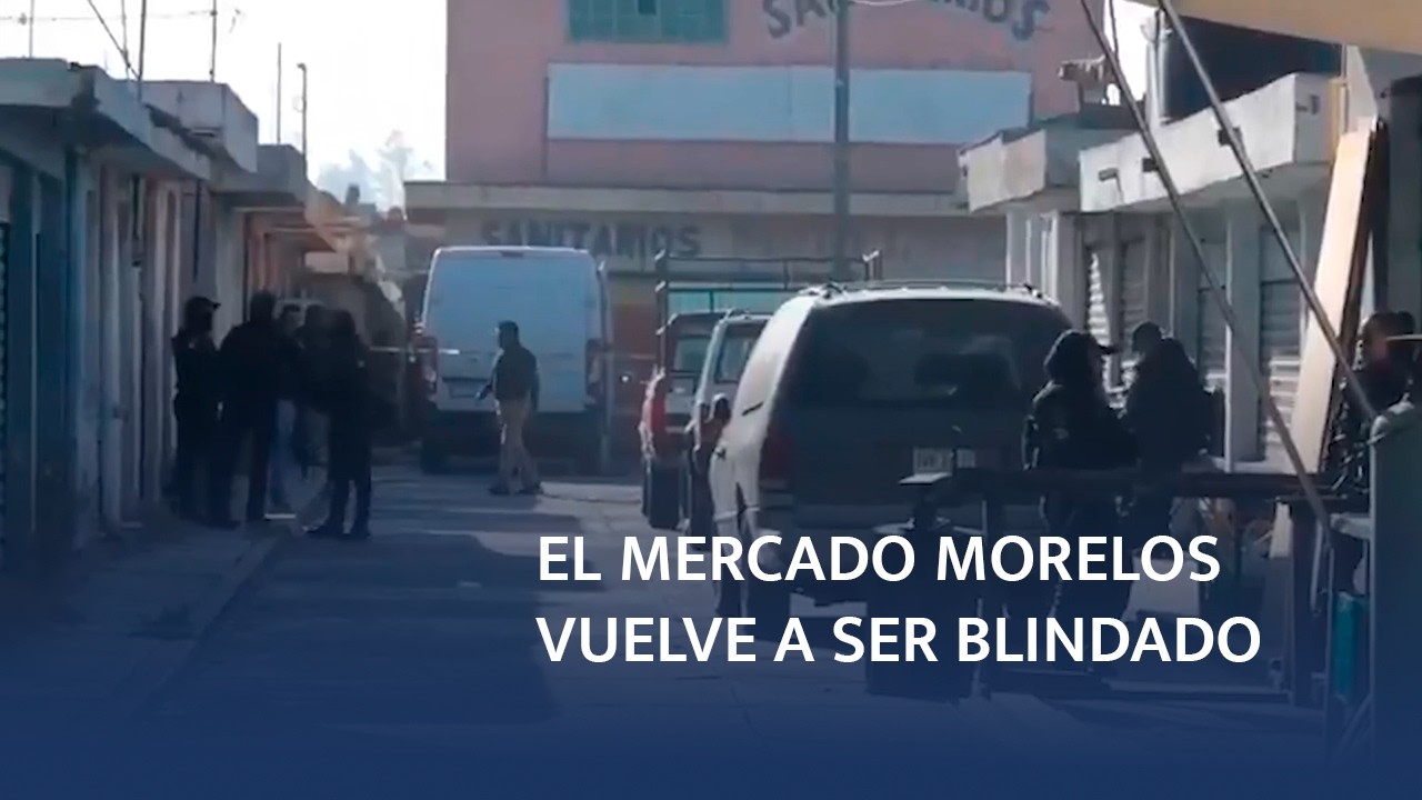 Tercer operativo en el Mercado Morelos