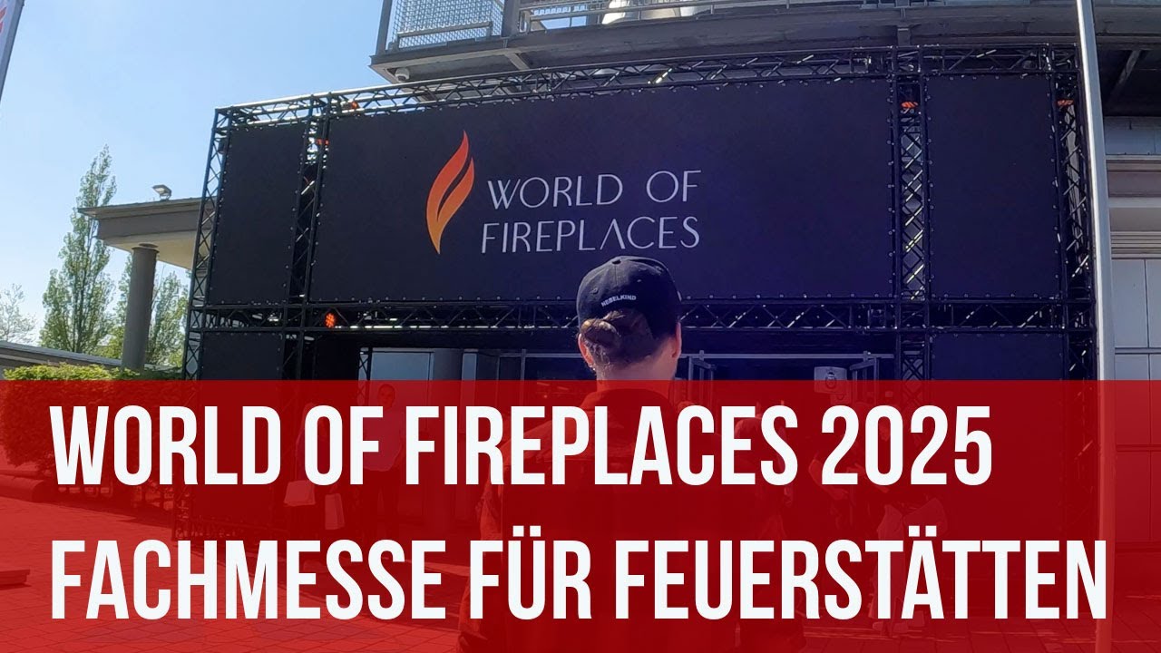 🔥 World of Fireplaces 2025 in Leipzig - Fachmesse für Feuerstätten und Wohnfühlambiente 🔥