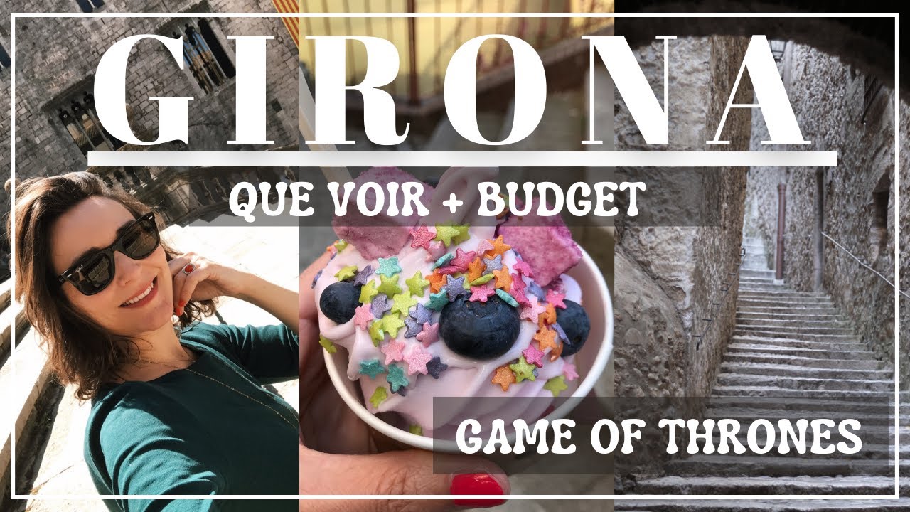 Un jour à Gérone, Game of Throne , mon budget et mes bonnes adresses  | la vieille ville 🏰