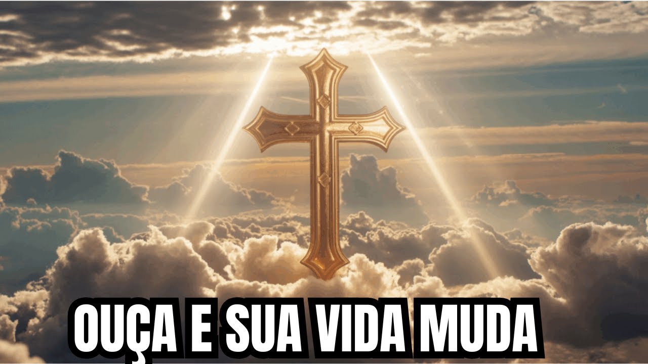 🔥 QUALQUER PESSOA QUE OUVIR ESTA ORAÇÃO MUDA DE VIDA AGORA 🙏✨