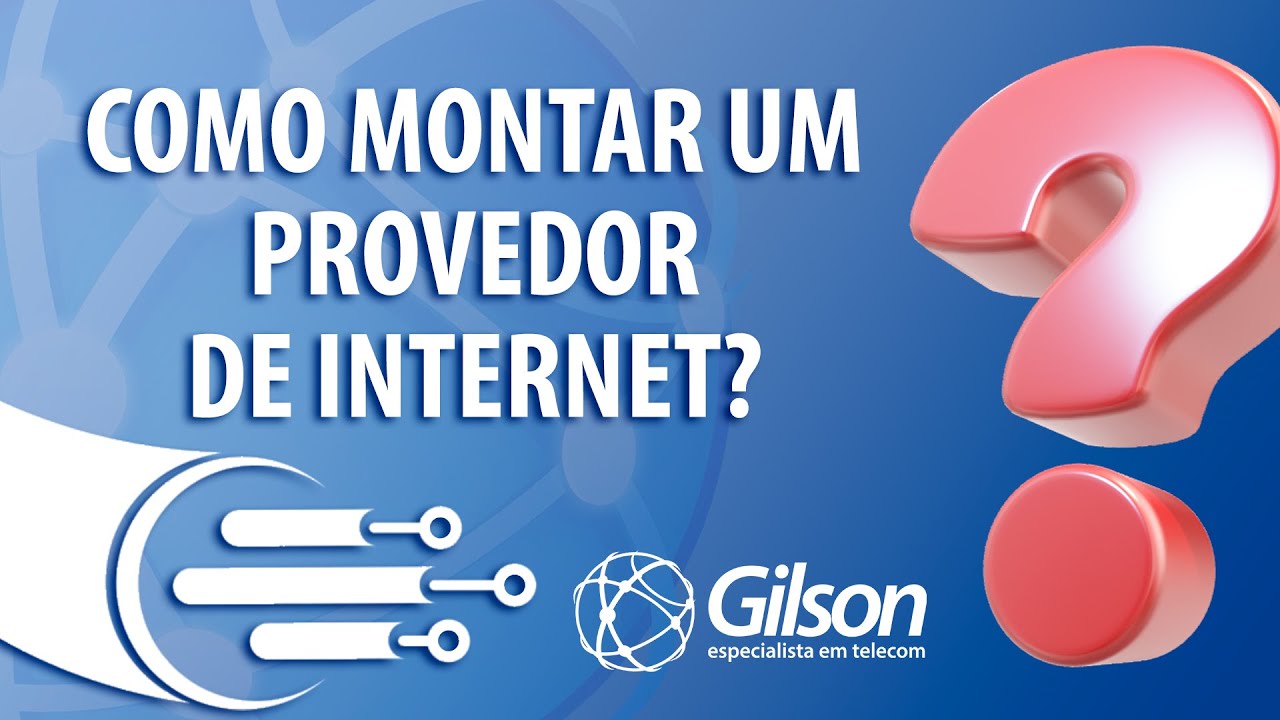 Como Montar um Provedor de internet (por onde come&ccedil;ar)