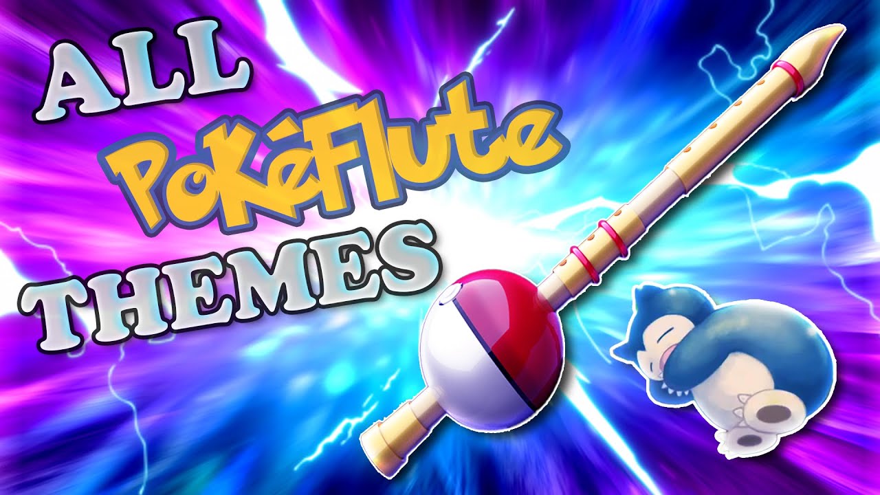 ALL Pok&eacute;flute Themes: Pok&eacute;mon Games, Spinoffs, and Anime