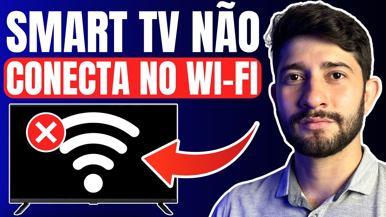 Smart TV Não Conecta no WIFI? RESOLVA AGORA!