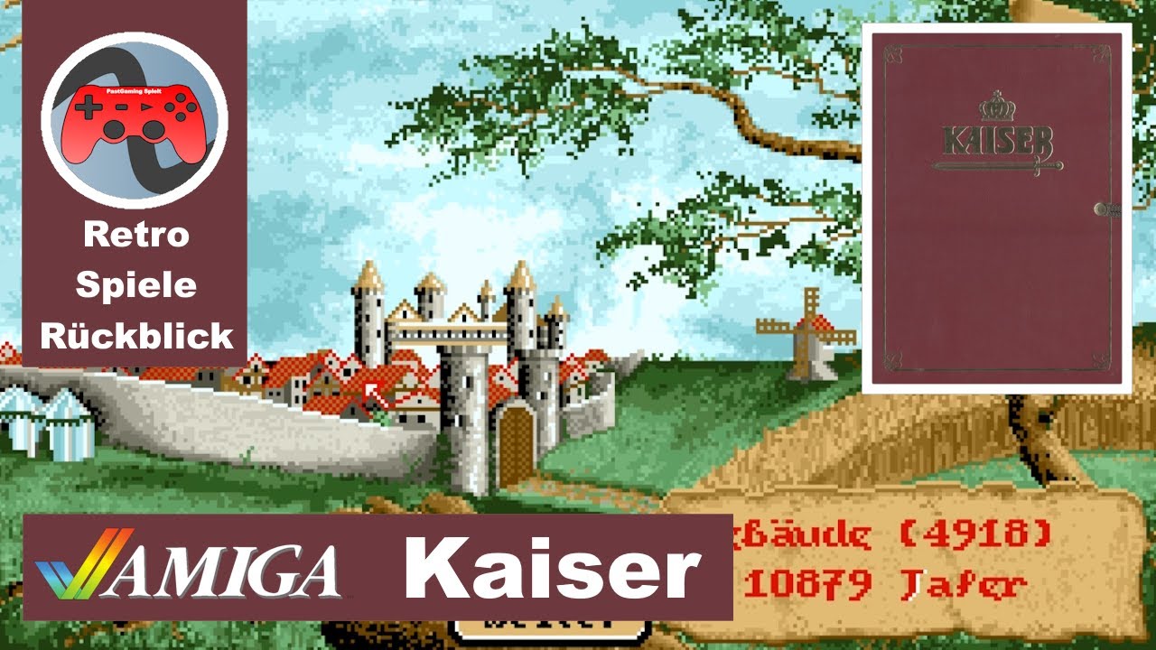 Kaiser - Amiga - Retro Rückblick
