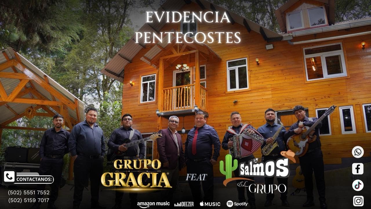 Evidencia Pentecostés GRUPO GRACIA (Video Oficial)