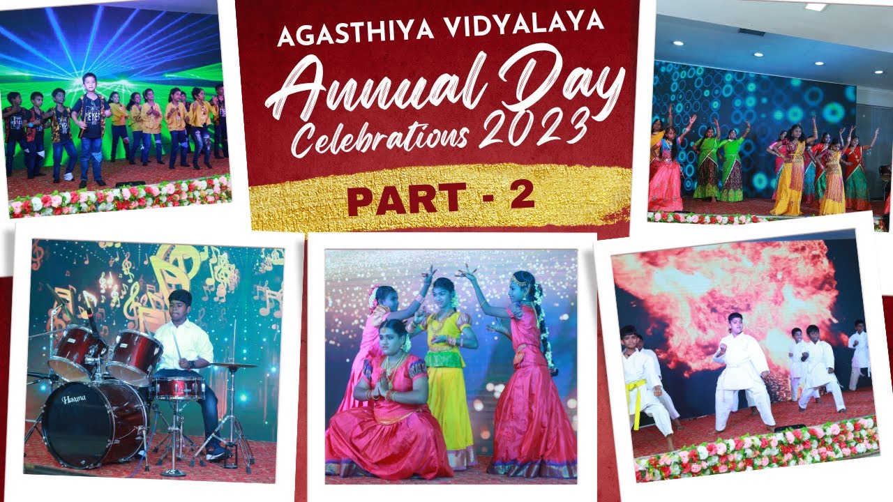 Annual Day Celebrations 2023 I Part 2 I AGASTHIYA VIDYALAYA