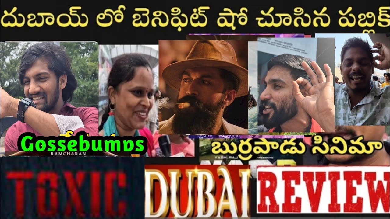 Toxic Movie Dubai Review | Toxic Public Talk | Toxic Review Telugu | Toxic Movie Public Review | ...