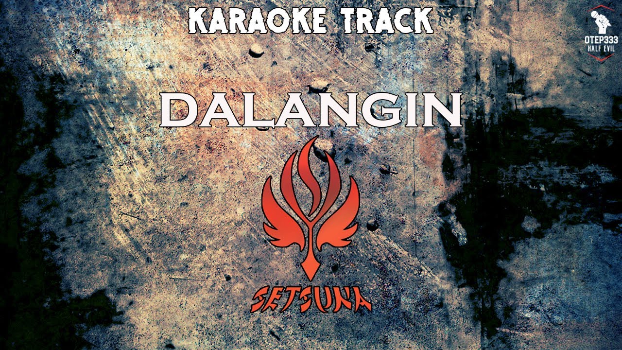 Setsuna | Dalangin 🎤HQ Karaoke🎤